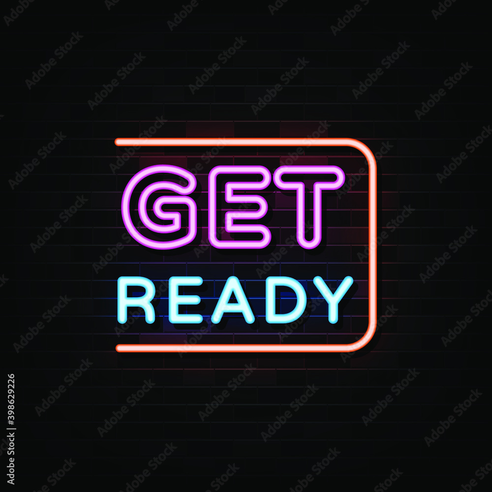 Get Ready neon text, sign vector