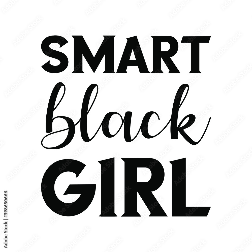 Smart black girl. Vector Quote