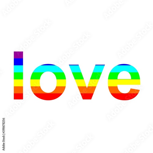 Vector image of multi-colored word love. Letters of love painted with bright colors of the rainbow. Multicolored background