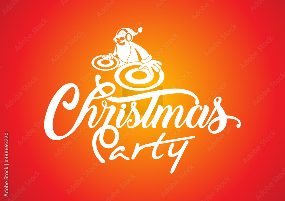 Christmas party with DJ Santa, Typography , vector Illustration Christmas party with DJ Santa, Typography , vector Illustration
