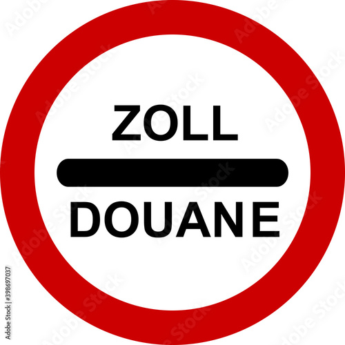 Zoll Douane road sign