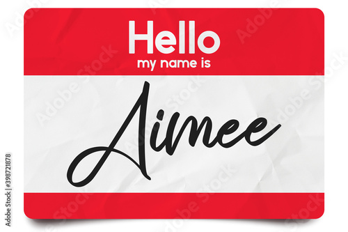 Hello my name is Aimee photo