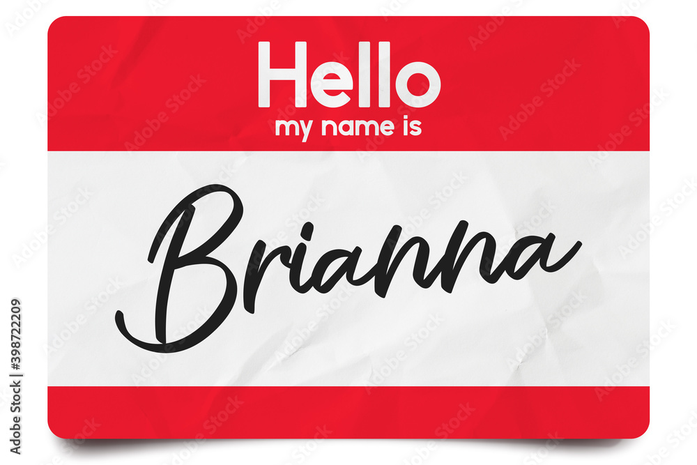 Hello my name is Brianna