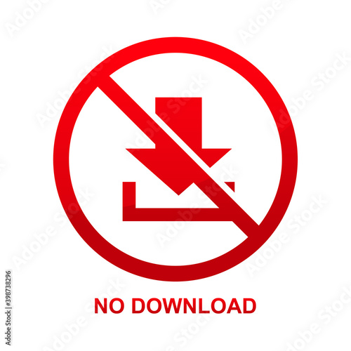Free Download No download sign isolated on white background vector illustration. - GFXLoad