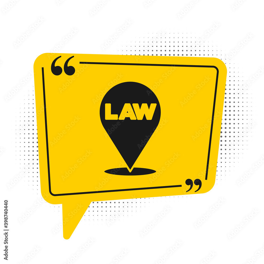 Black Location law icon isolated on white background. Yellow speech bubble symbol. Vector. Black Location law icon isolated on white background. Yellow speech bubble symbol. Vector.
