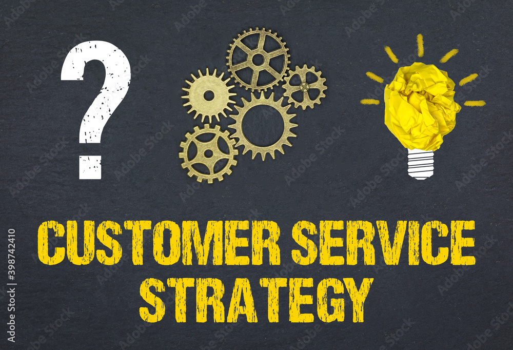 Obraz premium Customer Service Strategy