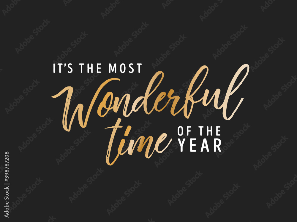 It's The Most Wonderful Time Of The Year, Wonderful, Christmas Background, Christmas Text, Handwritten Card, Greeting Card Vector Text Background It's The Most Wonderful Time Of The Year, Wonderful, Christmas Background, Christmas Text, Handwritten Card, Greeting Card Vector Text Background