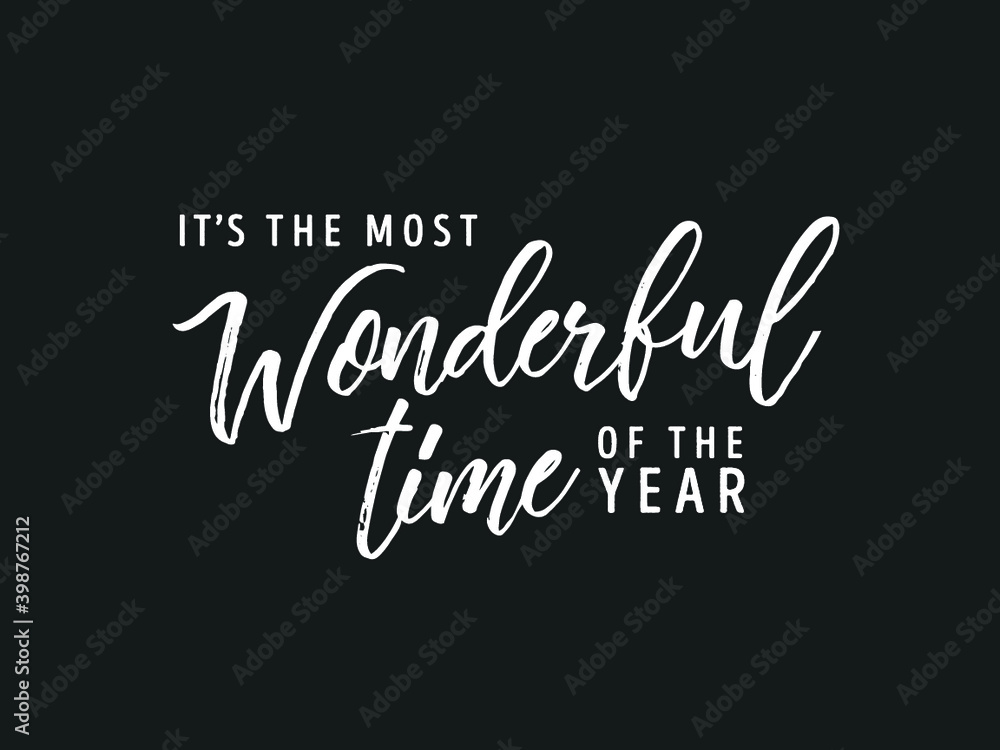 It's The Most Wonderful Time Of The Year, Wonderful, Christmas Background, Christmas Text, Handwritten Card, Greeting Card Vector Text Background It's The Most Wonderful Time Of The Year, Wonderful, Christmas Background, Christmas Text, Handwritten Card, Greeting Card Vector Text Background