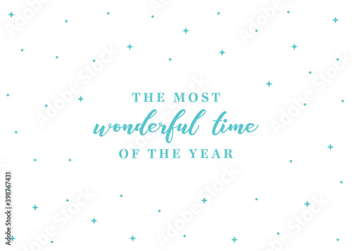 It's The Most Wonderful Time Of The Year, Wonderful, Christmas Background, Christmas Text, Handwritten Card, Greeting Card Vector Text Background