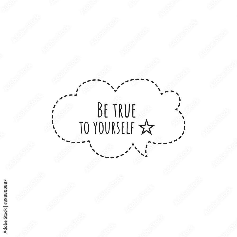 ''Be true to yourself'' Lettering ''Be true to yourself'' Lettering