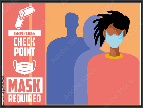 prevention of covid 19, attention sign board wear a mask and temperature check point