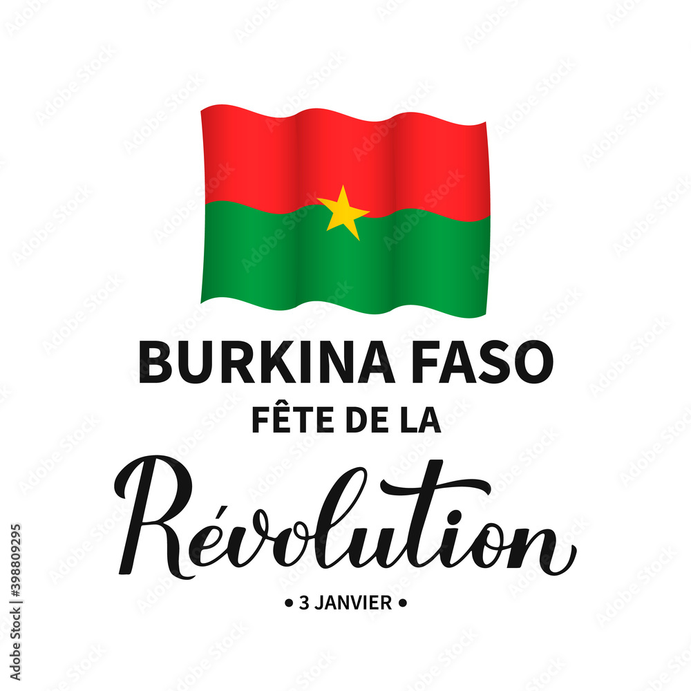 Burkina Faso Revolution Day lettering in French with flag. National holiday celebrate on January 3. Vector template for typography poster banner, flyer, sticker, greeting card, postcard, etc Burkina Faso Revolution Day lettering in French with flag. National holiday celebrate on January 3. Vector template for typography poster banner, flyer, sticker, greeting card, postcard, etc