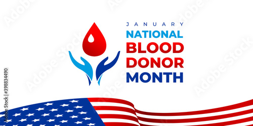 NATIONAL BLOOD DONOR MONTH. Vector banner, poster, card for social media with the text January National blood donor month. The logo with the palms of the hands and a drop of blood.