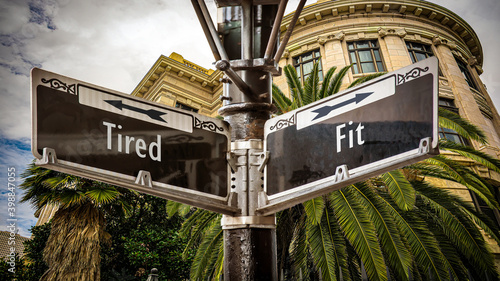 Street Sign Fit versus Tired