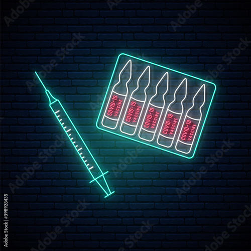 Neon syringe and vaccine signs. Stop coronavirus concept in neon style. Anti Covid 19 vaccine. Vector illustration.