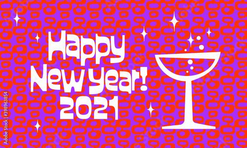 Hot pink and orange Happy New Year! 2021 with bubbling glass of champagne and sparkly stars, in campy Mid-Century Modern Tiki Bungalow style.