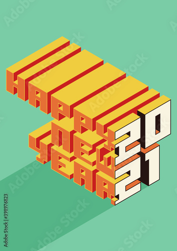 Happy new year 2021 background decorative with isometric typography