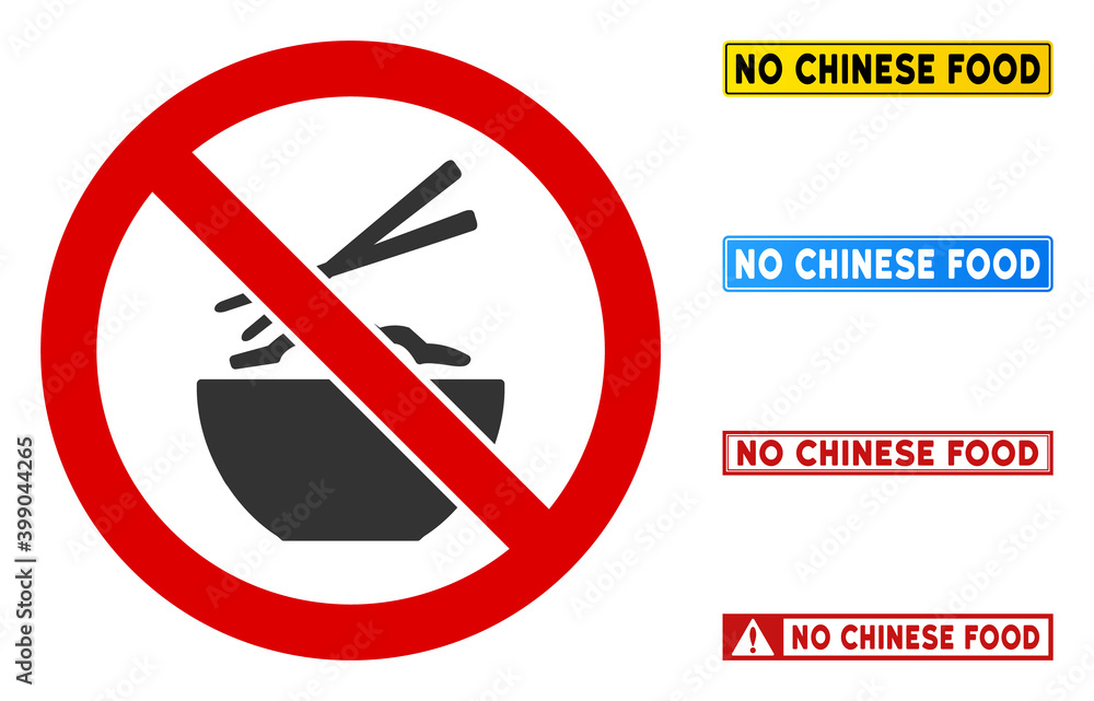 No Chinese Food sign with messages in rectangle frames. Illustration style is a flat iconic symbol inside red crossed circle on a white background. Simple No Chinese Food vector sign, No Chinese Food sign with messages in rectangle frames. Illustration style is a flat iconic symbol inside red crossed circle on a white background. Simple No Chinese Food vector sign,