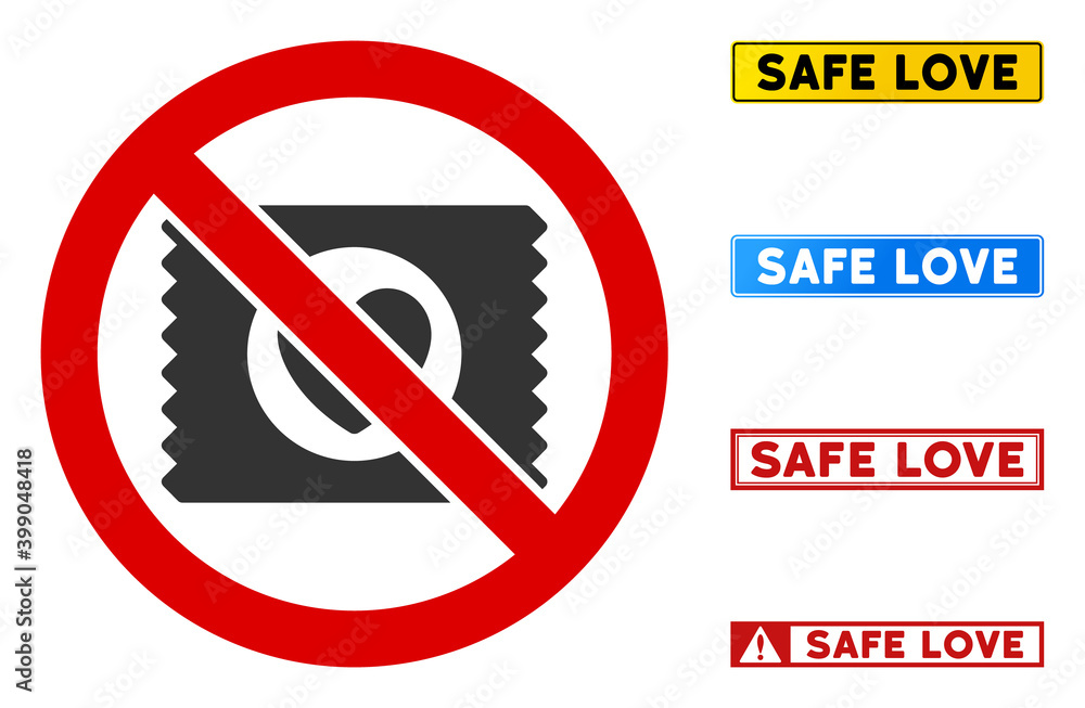 No Lovely Condom sign with messages in rectangular frames. Illustration style is a flat iconic symbol inside red crossed circle on a white background. Simple No Lovely Condom vector sign, No Lovely Condom sign with messages in rectangular frames. Illustration style is a flat iconic symbol inside red crossed circle on a white background. Simple No Lovely Condom vector sign,