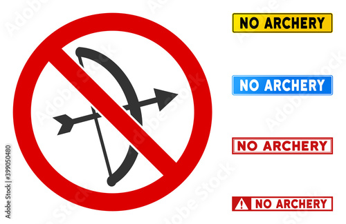 No Archery sign with texts in rectangular frames. Illustration style is a flat iconic symbol inside red crossed circle on a white background. Simple No Archery vector sign, designed for rules,