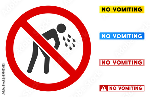 No Vomiting sign with words in rectangular frames. Illustration style is a flat iconic symbol inside red crossed circle on a white background. Simple No Vomiting vector sign, designed for rules,