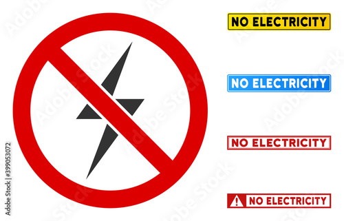 No Electricity sign and texts in rectangle frames. Illustration style is a flat iconic symbol inside red crossed circle on a white background. Simple No Electricity vector sign, designed for rules,