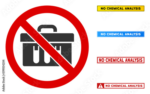 No Chemical Analysis sign with badges in rectangular frames. Illustration style is a flat iconic symbol inside red crossed circle on a white background. Simple No Chemical Analysis vector sign,