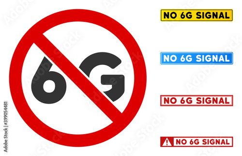 No 6G sign with titles in rectangular frames. Illustration style is a flat iconic symbol inside red crossed circle on a white background. Simple No 6G vector sign, designed for rules, restrictions,
