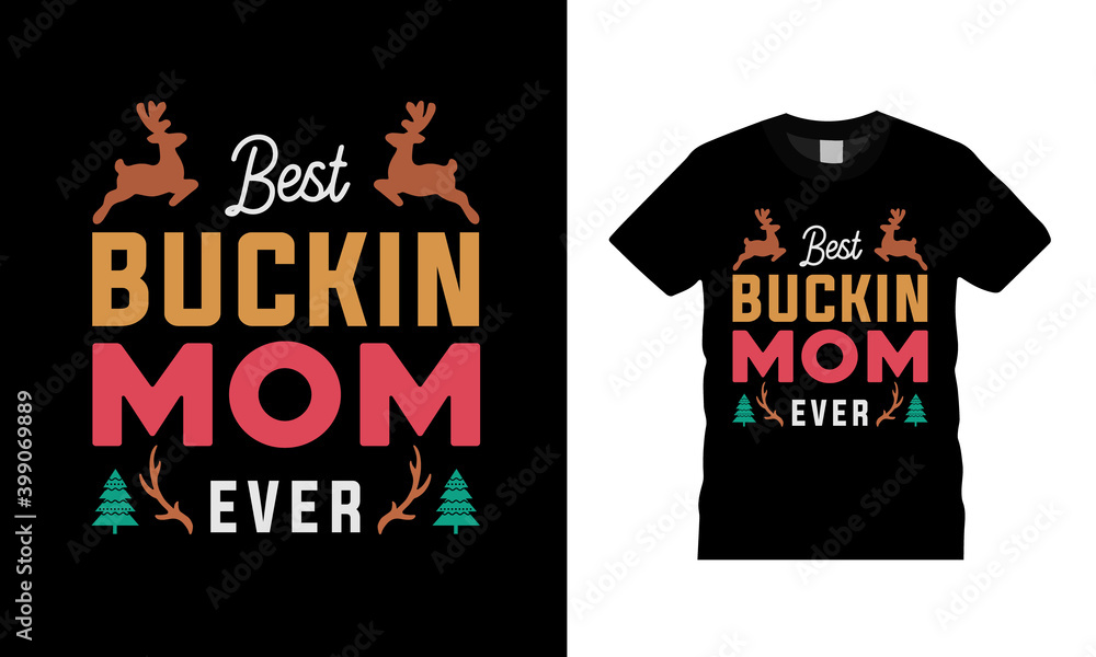 Best Buckin Mom Ever Hunting t shirt design, retro, typography, vintage t shirt, apparel, print design, eps, vector element Best Buckin Mom Ever Hunting t shirt design, retro, typography, vintage t shirt, apparel, print design, eps, vector element