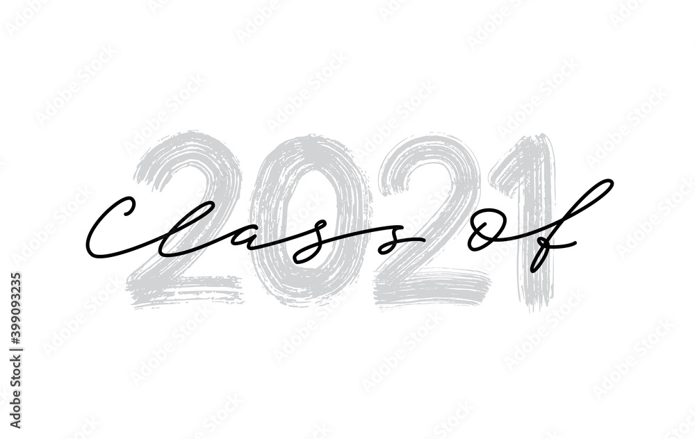 Class of 2021. Hand drawn brush lettering Graduation logo. Template for ...