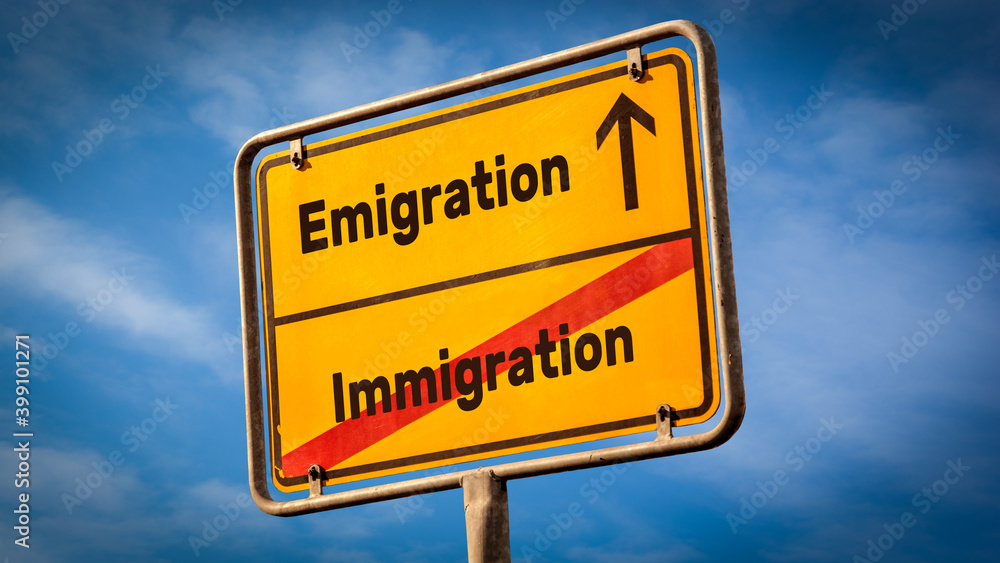 Street Sign Emigration versus Immigration Street Sign Emigration versus Immigration