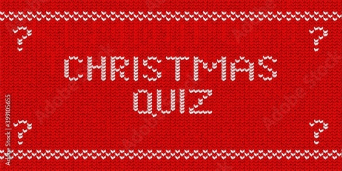 Vector realistic isolated knitted typography logo of Christmas Quiz for template decoration and invitation covering on the red sweater background. Concept of Happy New Year.
