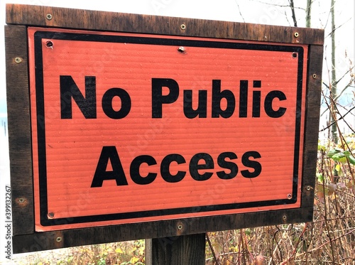 No Public Access warning sign