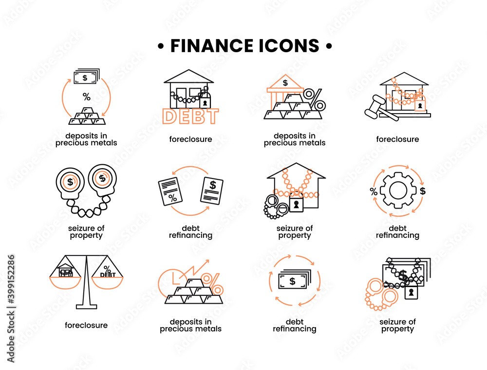 Finance. Vector illustration set of icons seizure of property, foreclosure, debt refinancing, deposits in precious metals