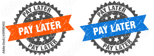 pay later band sign. pay later grunge stamp set