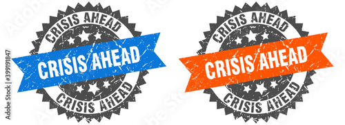 crisis ahead band sign. crisis ahead grunge stamp set