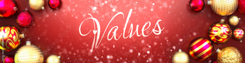 Values and Christmas card, red background with Christmas ornament balls, snow and a fancy and elegant word Values, 3d illustration