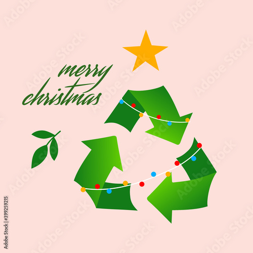 Ecology and recycling Christmas tree. Merry Christmas eco friendly greeting vector card illustration. Recycle symbol xmas pine tree in green color.