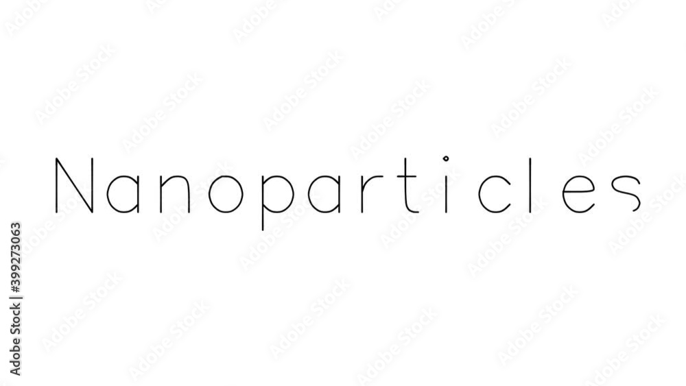 Nanoparticles Handwritten Text Animation in Various Sans-Serif Fonts and Weights Nanoparticles Handwritten Text Animation in Various Sans-Serif Fonts and Weights