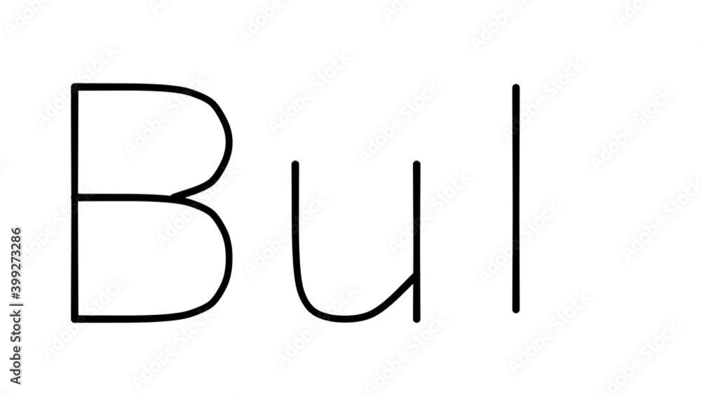 Bull Handwritten Text Animation in Various Sans-Serif Fonts and Weights Bull Handwritten Text Animation in Various Sans-Serif Fonts and Weights