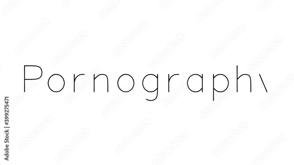 Pornography Handwritten Text Animation in Various Sans-Serif Fonts and Weights Pornography Handwritten Text Animation in Various Sans-Serif Fonts and Weights