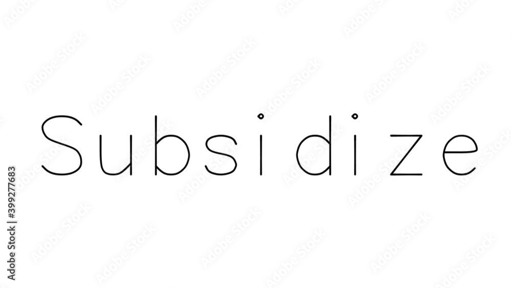 Subsidize Handwritten Text Animation in Various Sans-Serif Fonts and Weights Subsidize Handwritten Text Animation in Various Sans-Serif Fonts and Weights