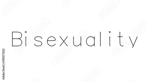 Bisexuality Handwritten Text Animation in Various Sans-Serif Fonts and Weights