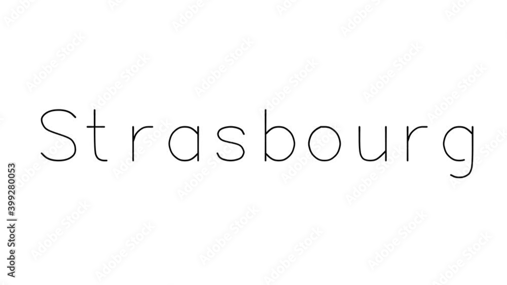 Strasbourg Handwritten Text Animation in Various Sans-Serif Fonts and Weights Strasbourg Handwritten Text Animation in Various Sans-Serif Fonts and Weights