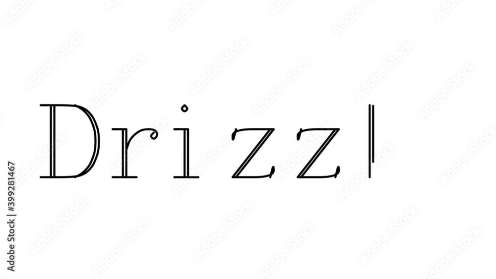 Drizzle Animated Handwriting Text in Serif Fonts and Weights Drizzle Animated Handwriting Text in Serif Fonts and Weights