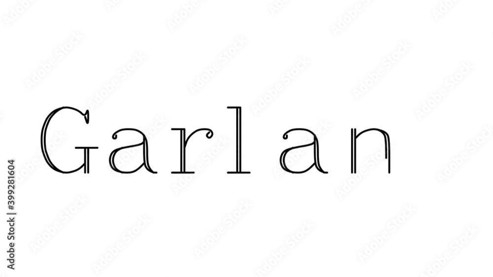 Garland Animated Handwriting Text in Serif Fonts and Weights Garland Animated Handwriting Text in Serif Fonts and Weights