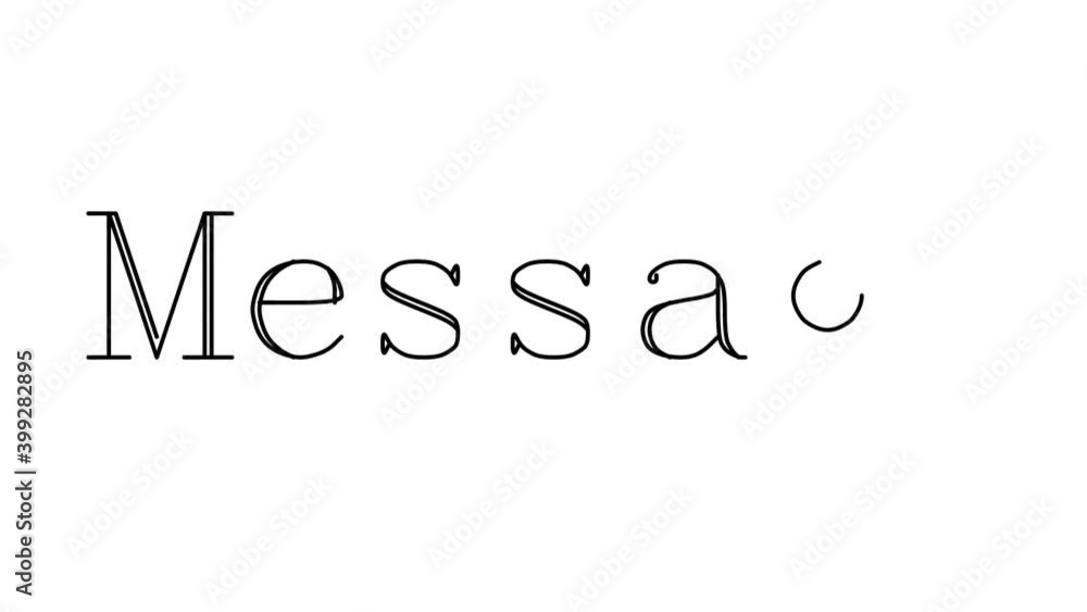 Message Animated Handwriting Text in Serif Fonts and Weights Message Animated Handwriting Text in Serif Fonts and Weights