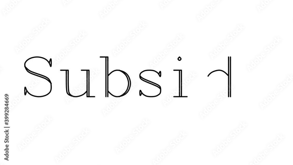 Subsidy Animated Handwriting Text in Serif Fonts and Weights Subsidy Animated Handwriting Text in Serif Fonts and Weights