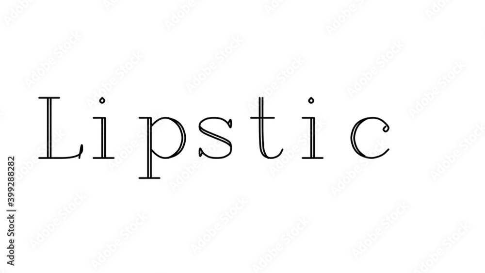 Lipstick Animated Handwriting Text in Serif Fonts and Weights Lipstick Animated Handwriting Text in Serif Fonts and Weights