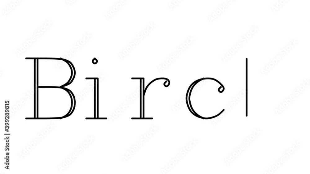 Birch Animated Handwriting Text in Serif Fonts and Weights Birch Animated Handwriting Text in Serif Fonts and Weights